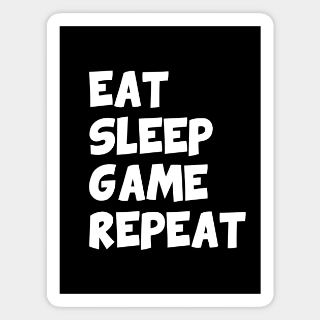 Eat sleep game repeat Magnet by YiannisTees